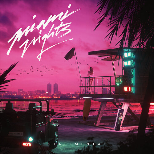 Miami Nights 1984 - Sentimental