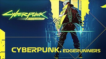 Cyberpunk Edgerunners Title Card