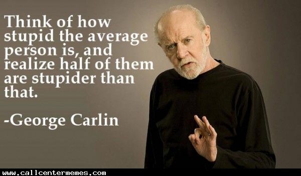 GeorgeCarlin-Stupidity