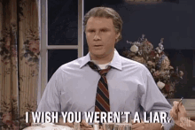 i-wish-you-werent-a-liar-liar